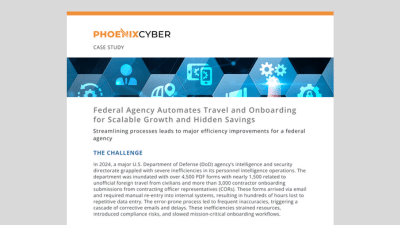 Phoenix Cyber | Federal Agency Automates Travel and Onboarding for Scalable Growth and Hidden Savings